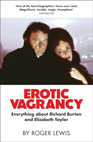 Roger Lewis/Erotic Vagrancy@Everything about Richard Burton and Elizabeth Taylor