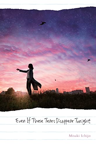 Misaki Ichijo/Even If These Tears Disappear Tonight