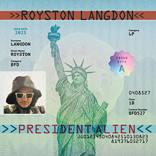 Royston Langdon/President Alien