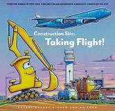 Sherri Duskey Rinker Construction Site Taking Flight! 