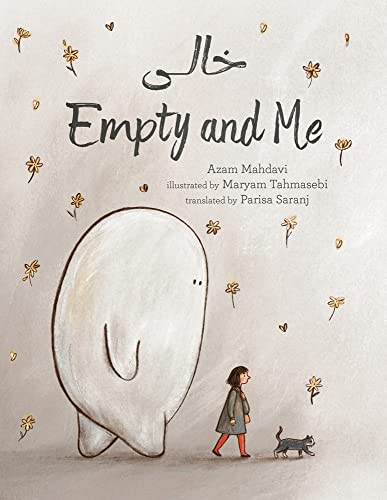 Azam Mahdavi/Empty & Me: A Tale of Friendship & Loss