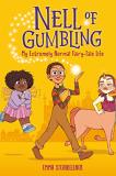 Emma Steinkellner Nell Of Gumbling My Extremely Normal Fairy Tale Life 