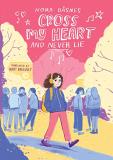 Nora D?snes Cross My Heart And Never Lie 