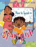 M?nica Mancillas How To Speak In Spanglish 