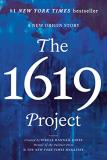 The 1619 Project A New Origin Story 