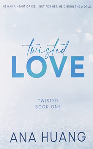 Ana Huang/Twisted Love - Special Edition