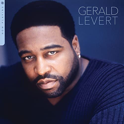 Gerald Levert/Now Playing