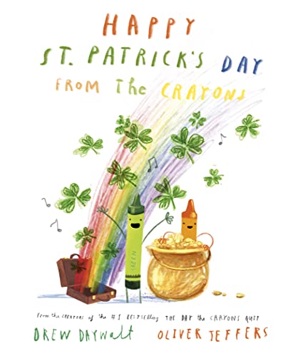 Drew Daywalt Happy St. Patrick's Day From The Crayons 