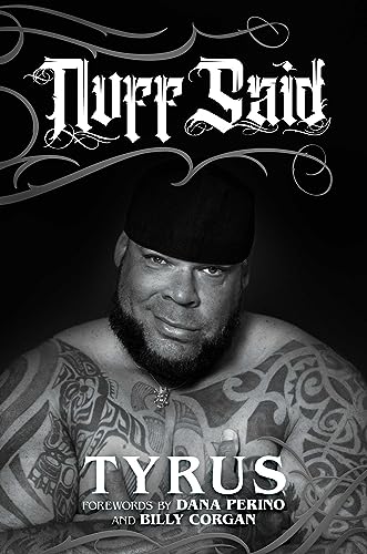 Tyrus/Nuff Said