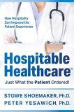 Stowe Shoemaker Hospitable Healthcare Just What The Patient Ordered! 