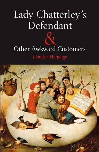 Horatio J. Morpurgo/Lady Chatterley's Defendant & Other Awkward Custom