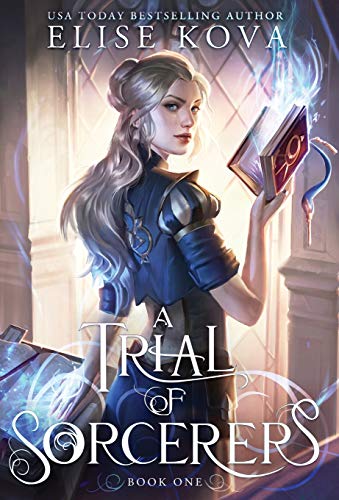 Elise Kova/A Trial Of Sorcerers