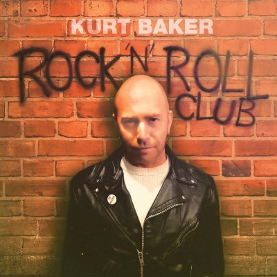 Kurt Baker/Rock 'N' Roll Club