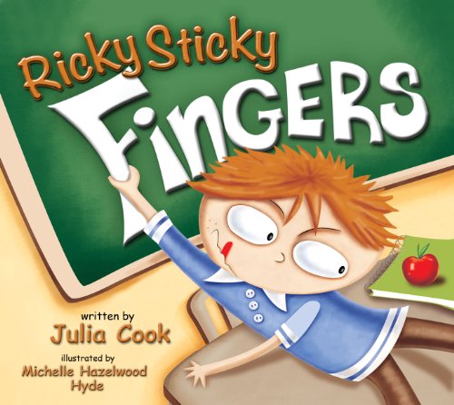 Julia Cook Ricky Sticky Fingers 