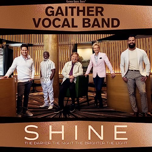 Gaither Vocal Band/Shine: The Darker The Night, The Brighter The Light