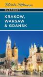 Rick Steves Rick Steves Snapshot Krak?w Warsaw & Gdansk 0007 Edition; 