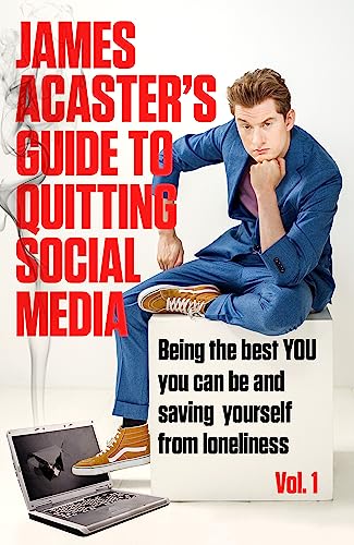 James Acaster/James Acaster's Guide to Quitting Social Media