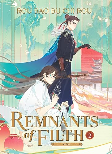 Rou Bao Bu Chi Rou/Remnants of Filth@ Yuwu (Novel) Vol. 2