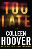 Colleen Hoover Too Late Definitive Edition 
