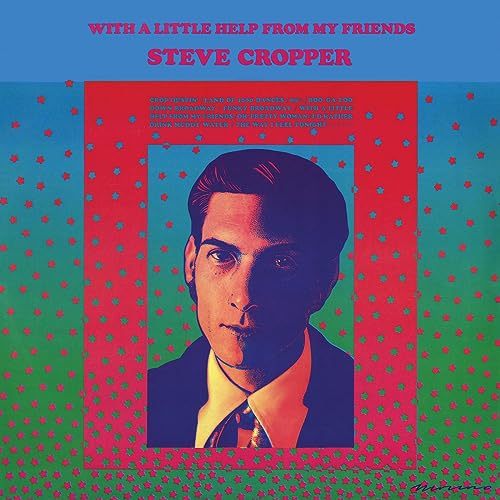 Steve Cropper/With A Little Help From My Friends