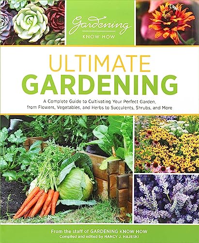 Nancy J. Hajeski Ultimate Gardening 