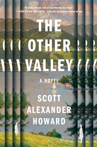 Scott Alexander Howard/The Other Valley