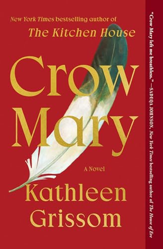 Kathleen Grissom Crow Mary 