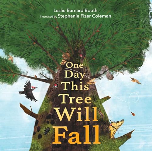 Leslie Barnard Booth One Day This Tree Will Fall 
