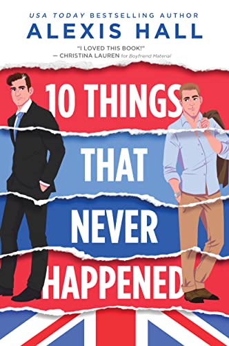 Alexis Hall/10 Things That Never Happened