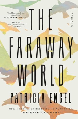 Patricia Engel/The Faraway World@ Stories