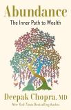 Deepak Chopra Abundance The Inner Path To Wealth 