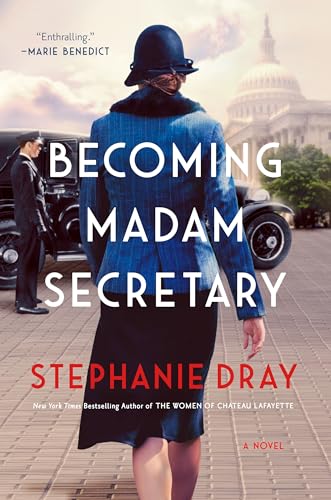 Stephanie Dray Becoming Madam Secretary 