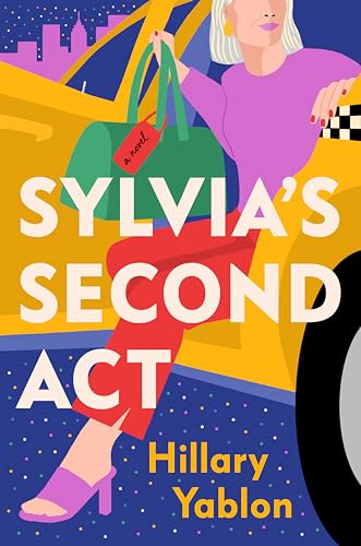 Hillary Yablon/Sylvia's Second ACT