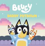 Penguin Young Readers Licenses Bluey Daddy Putdown 