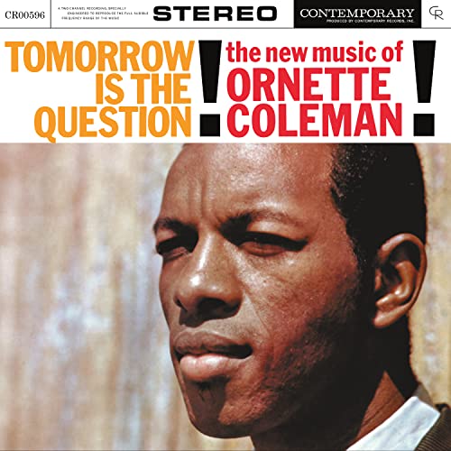 Ornette Coleman/Tomorrow Is The Question!@Contemporary Records Acoustic Sounds@LP