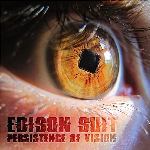 Edison Suit/Persistence Of Vision