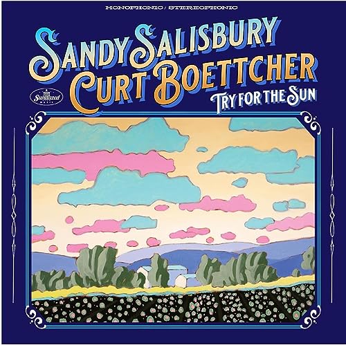 Sandy Salisbury & Curt Boettcher/Try For The Sun