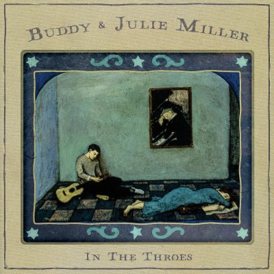 Miller,Buddy & Julie/In The Throes (AUTOGRAPHED, SEAGLASS VINYL)@INDIE EXCLUSIVE
