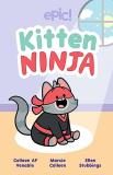 Colleen Af Venable Kitten Ninja Volume 1 