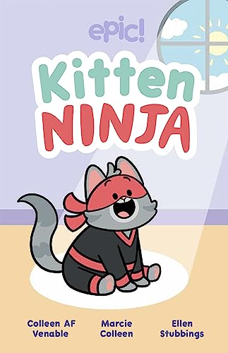 Colleen Af Venable Kitten Ninja Volume 1 