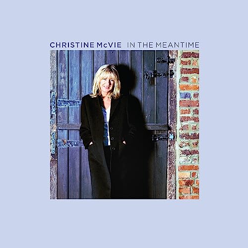Christine McVie/In The Meantime