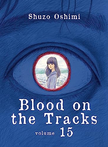 Shuzo Oshimi/Blood on the Tracks 15