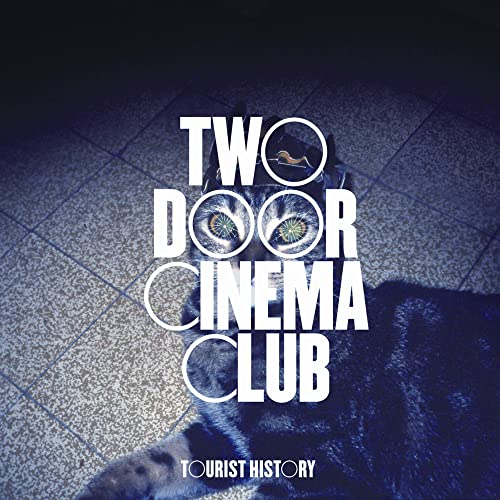 Two Door Cinema Club/Tourist History@.