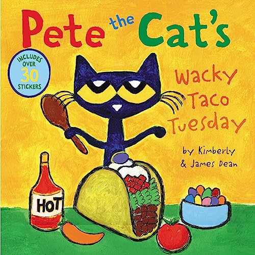 James Dean/Pete the Cat's Wacky Taco Tuesday@ Includes Over 30 Stickers!