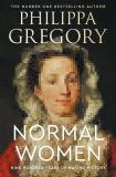 Philippa Gregory Normal Women Nine Hundred Years Of Making History 
