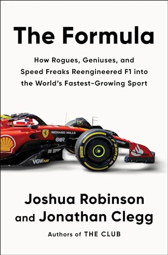 Joshua Robinson The Formula How Rogues Geniuses And Speed Freaks Reengineer 