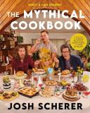 Josh Scherer Rhett & Link Present The Mythical Cookbook 10 Simple Rules For Cookin 