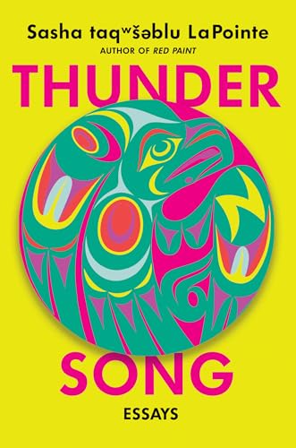 Sasha Lapointe Thunder Song Essays 