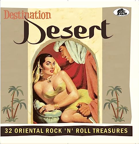 Destination Desert: 33 Orienta/Destination Desert: 33 Orienta