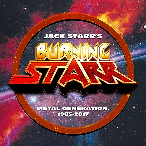Jack Starr's Burning Starr/Metal Generation 1985-2017